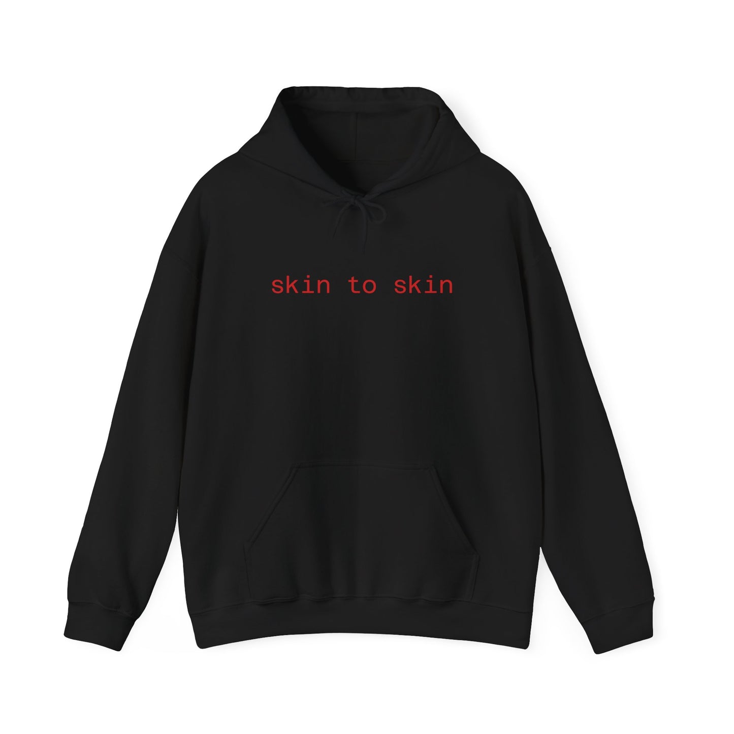 Skin to Skin Hoodie