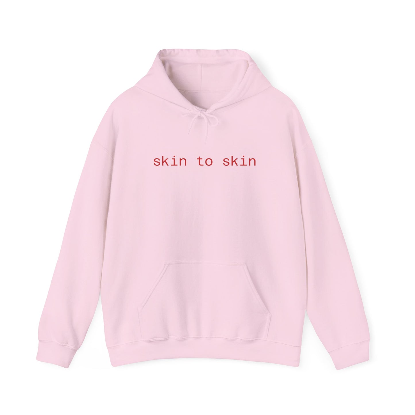Skin to Skin Hoodie